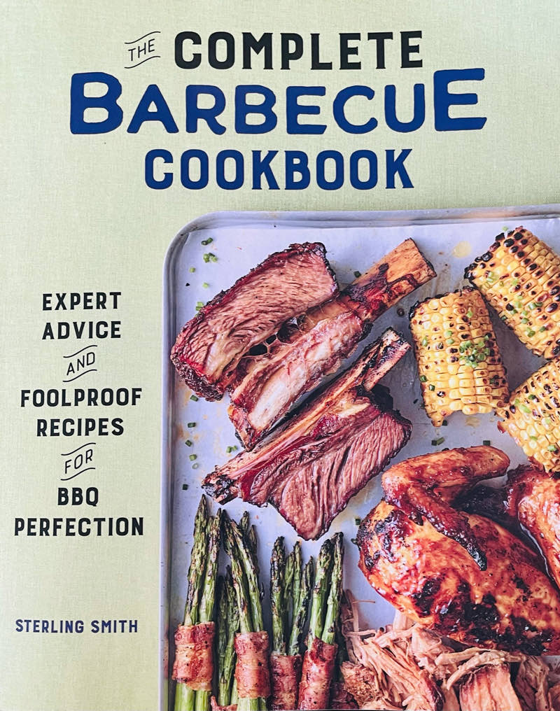 The Complete Barbecue Cookbook by Author Sterling Smith